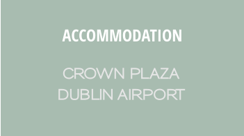 CROWN PLAZA  DUBLIN AIRPORT     ACCOMMODATION